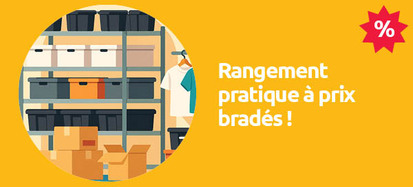 offre grande braderie sur une selection de produits pour le rangement