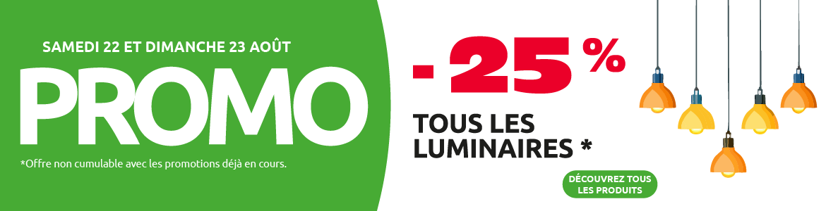Profitez des promos a moins 25 pourcent sur les luminaires durant tout un weekend chez Mr.Bricolage. Profitez des promos a moins 25 pourcent sur les luminaires durant tout un weekend chez Mr.Bricolage.